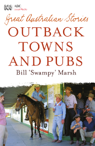 Cover Great Australian Stories: Outback Towns and Pubs